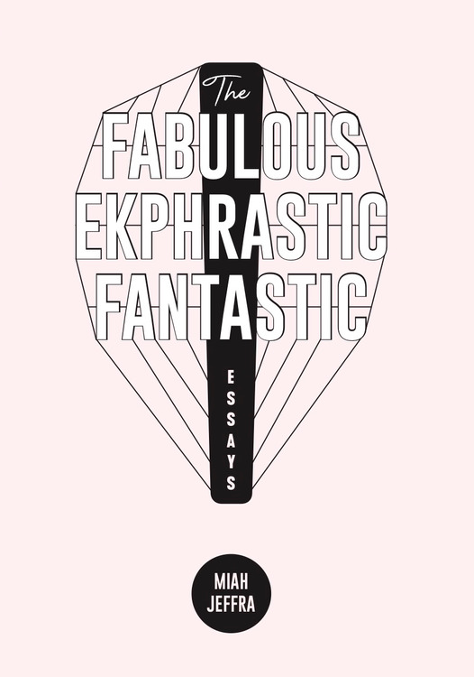 The Fabulous Ekphrastic Fantastic!